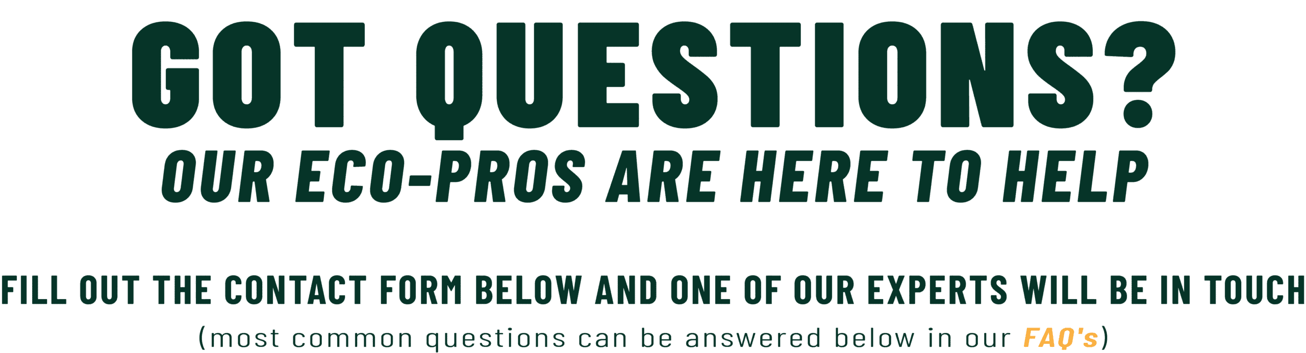 Got questions? Eco-pros at Custom Green Tees are ready to help you.